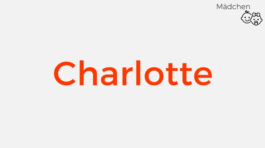 altdeutsche Mädchennamen: Charlotte