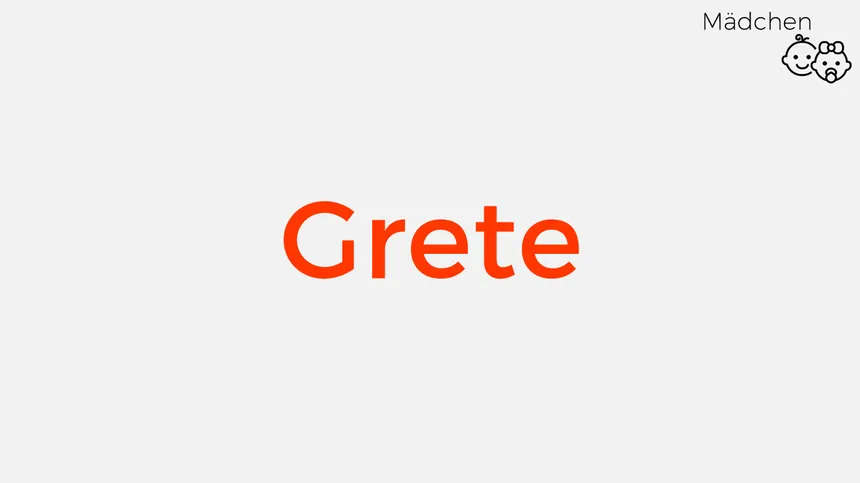 altdeutsche Mädchennamen: Grete