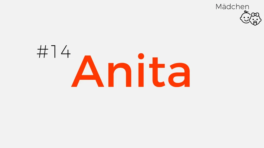 Mädchennamen aus Pop-Songs: Anita