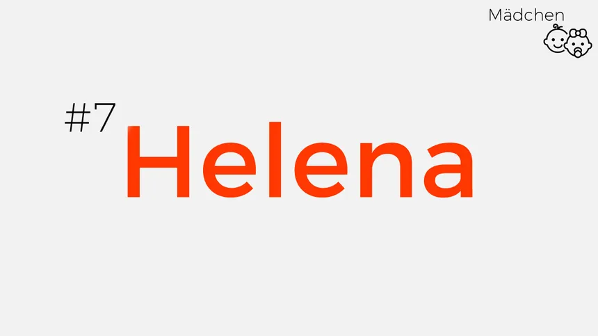 Mädchennamen aus Pop-Songs: Helena