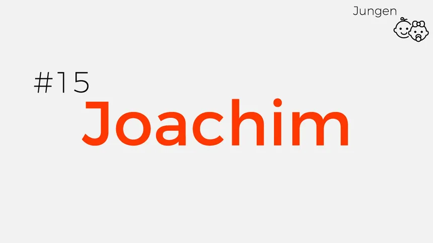 Babynamen inspiriert von den 90ern: Joachim