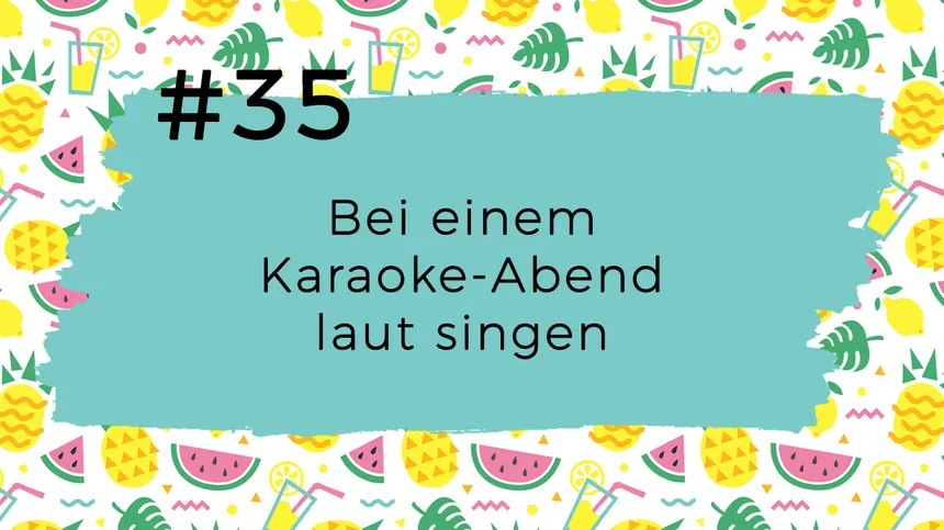 Sommer-To-Do-Liste: Karaoke-Abend
