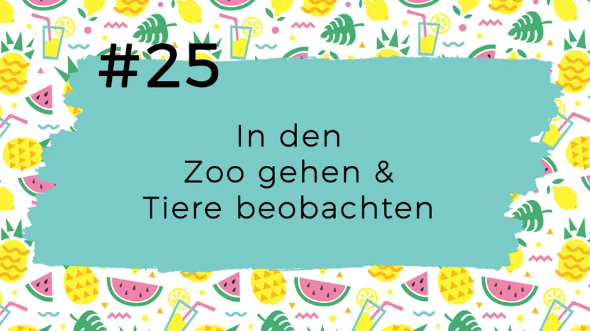 Sommer-To-Do-Liste: Tierpark