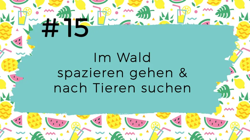 Sommer-To-Do-Liste: Waldspaziergang