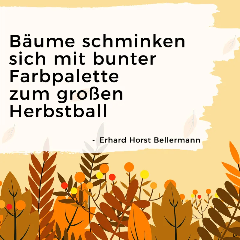 Herbstsprüche und Herbstgedichte - Erhard Horst Bellermann