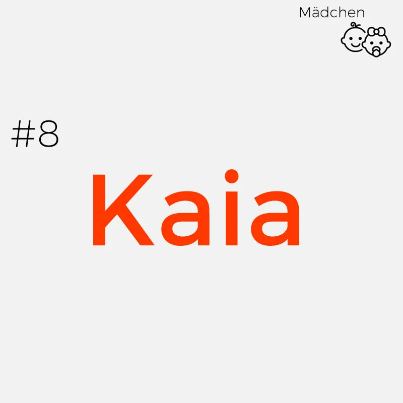 Seltene Mädchennamen: Kaia