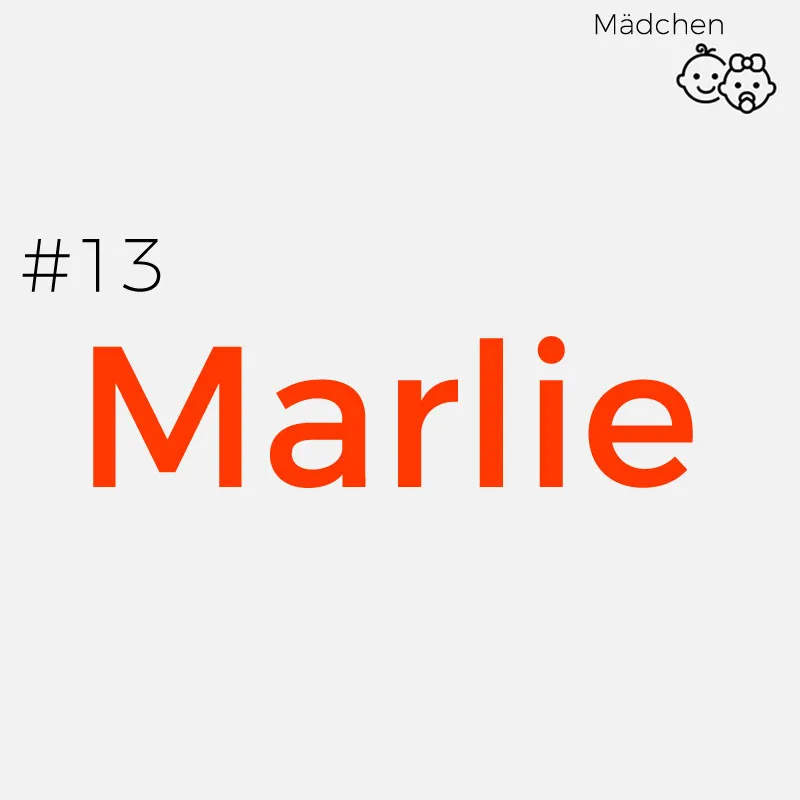 Seltene Mädchennamen: Marlie