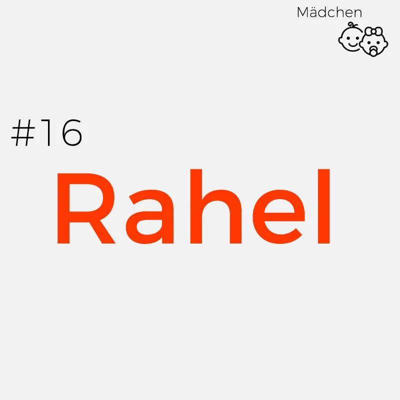 Seltene Mädchennamen: Rahel