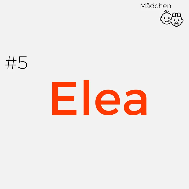 Seltene Mädchennamen: Elea