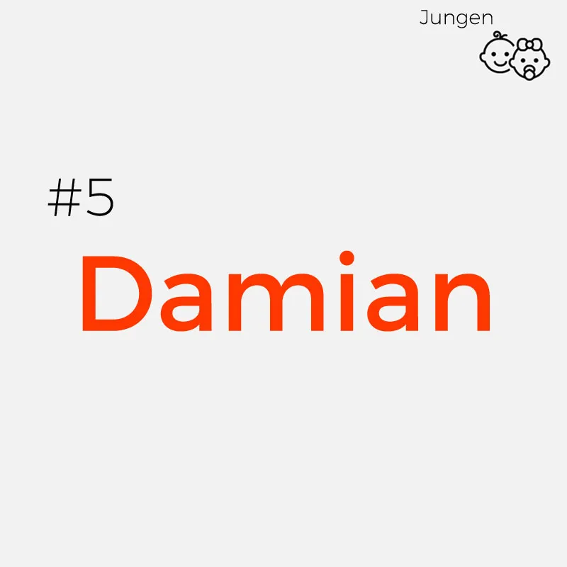 Seltene Jungennamen: Damian