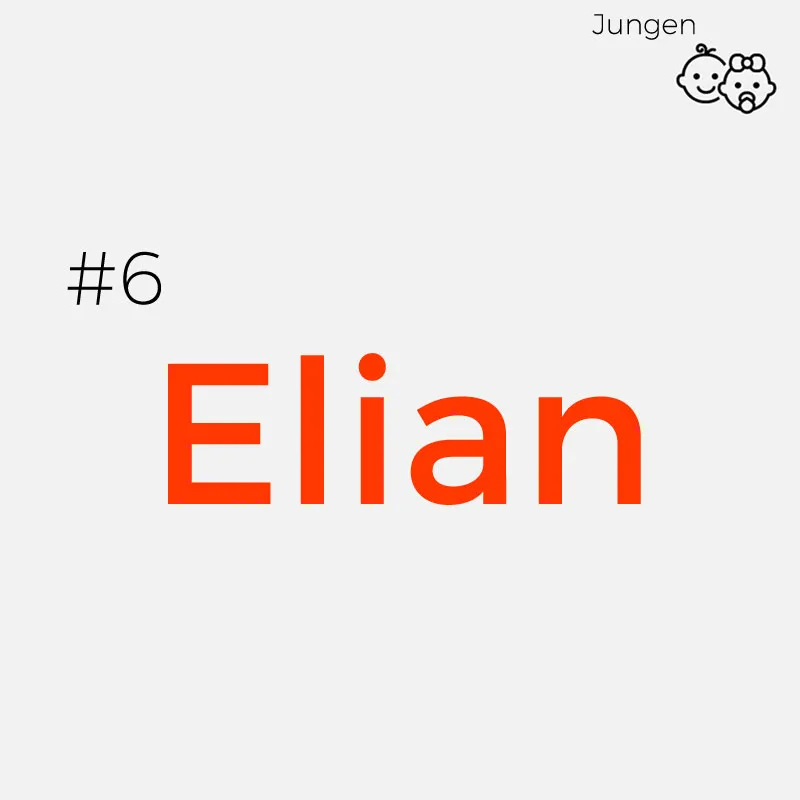 Seltene Jungennamen: Elian