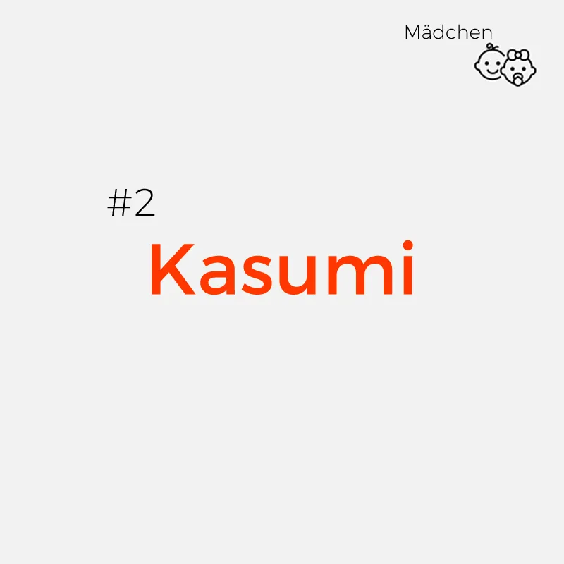Japanische Mädchennamen - Kasumi