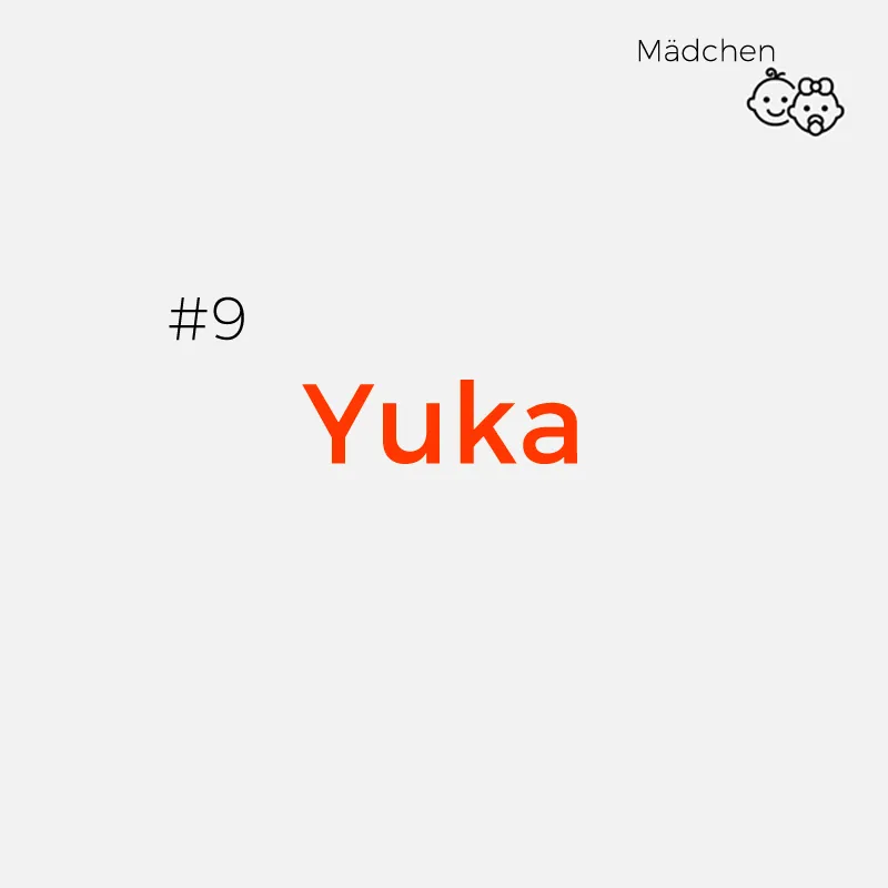 Japanische Mädchennamen - Yuka