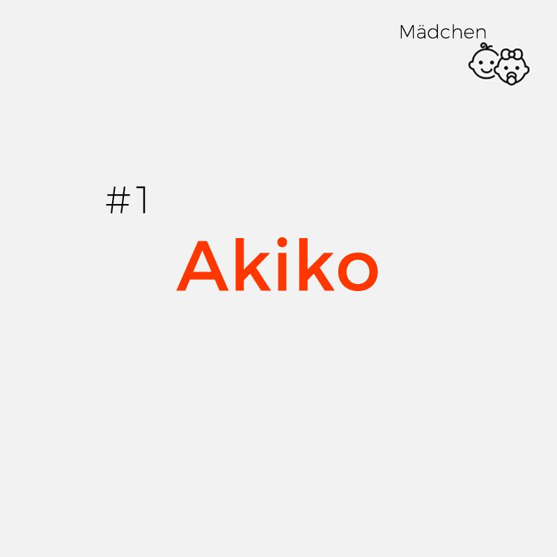 Japanische Mädchennamen - Akiko