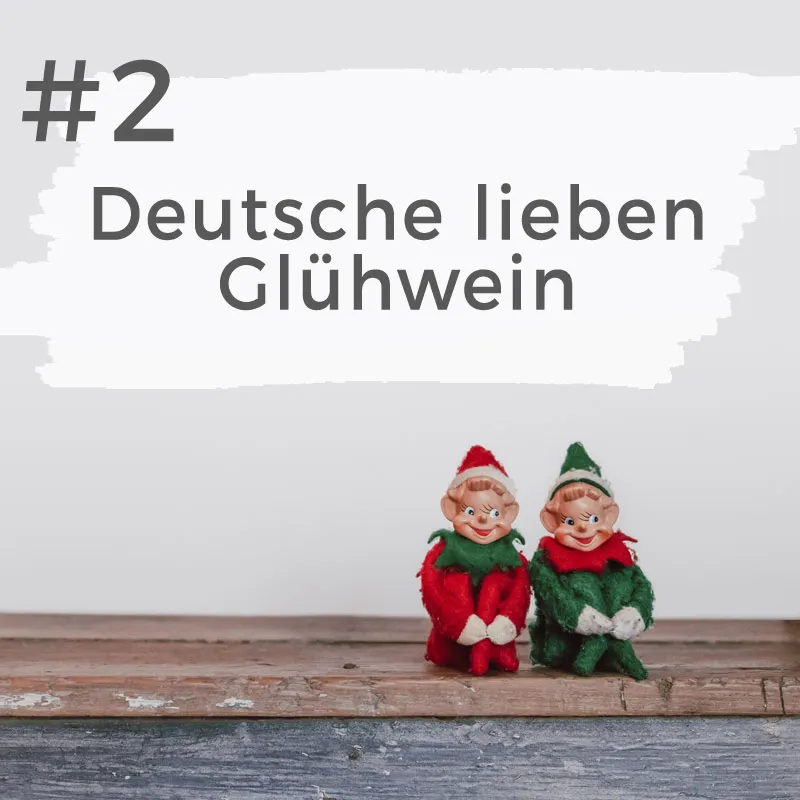Kuriose Weihnachtsfakten: Deutsche lieben Glühwein