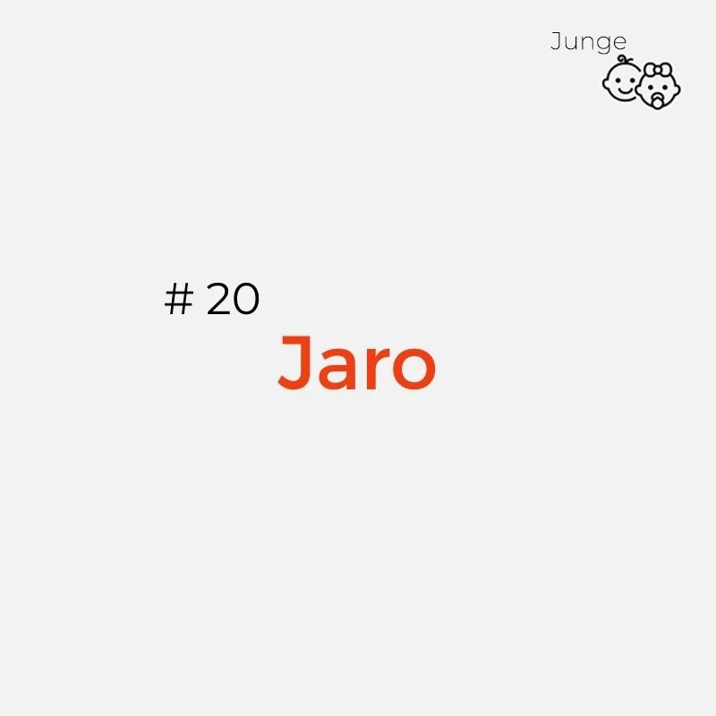 Namen mit Bedeutung Jungs: Jaro