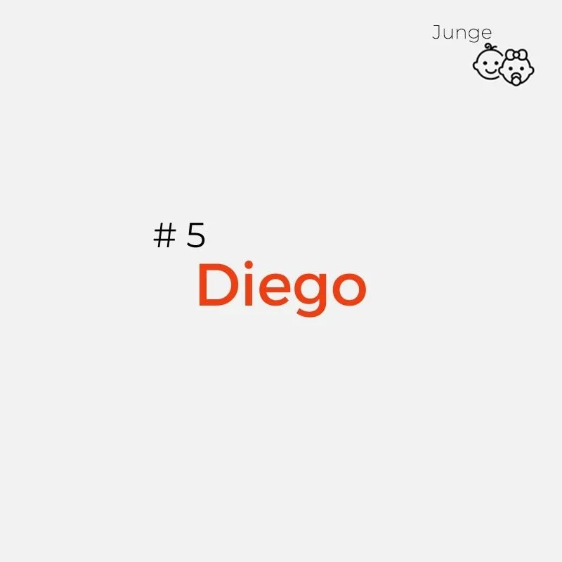 Spanischer Jungenname: Diego