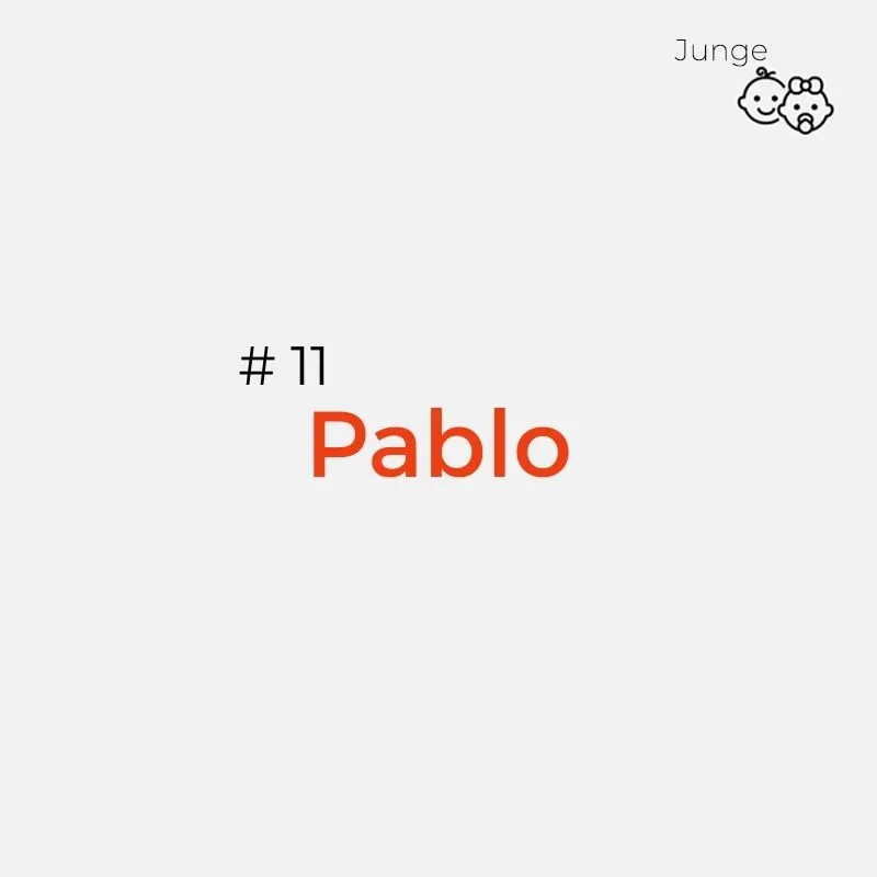 Spanischer Jungenname: Pablo