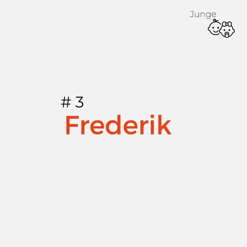 schöner zeitloser Jungenname: Frederick