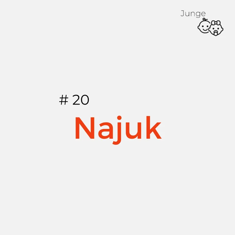 Indische Namen: Najuk