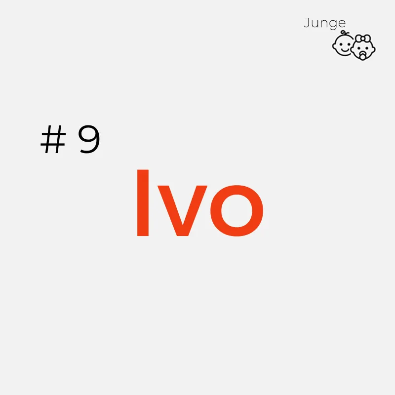 Jungennamen mit 3 Buchstaben: Ivo